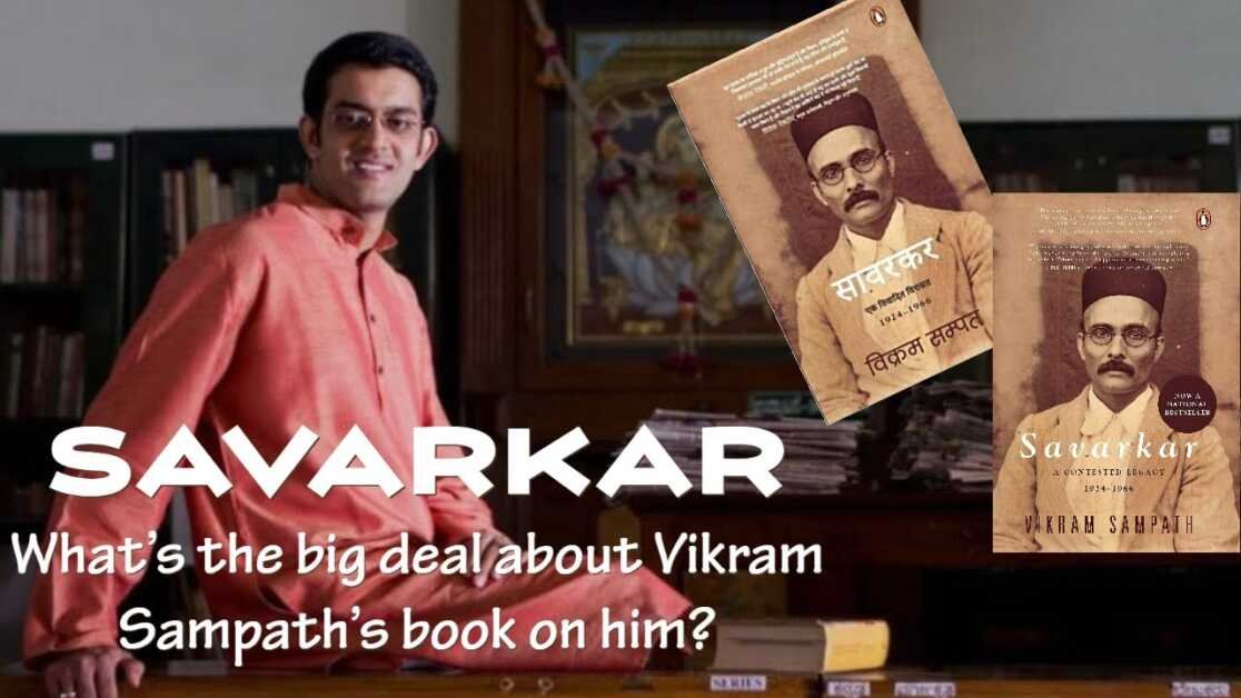 What's the big deal about Vikram Sampath's book on Veer Savarkar?