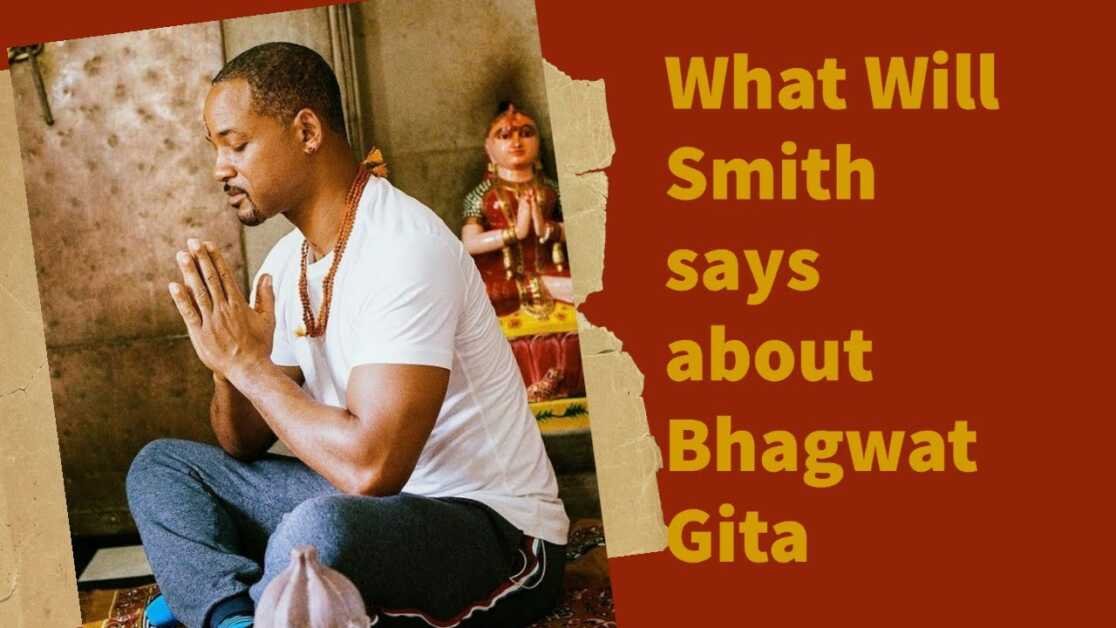 Will Smith on Bhagwad Gita
