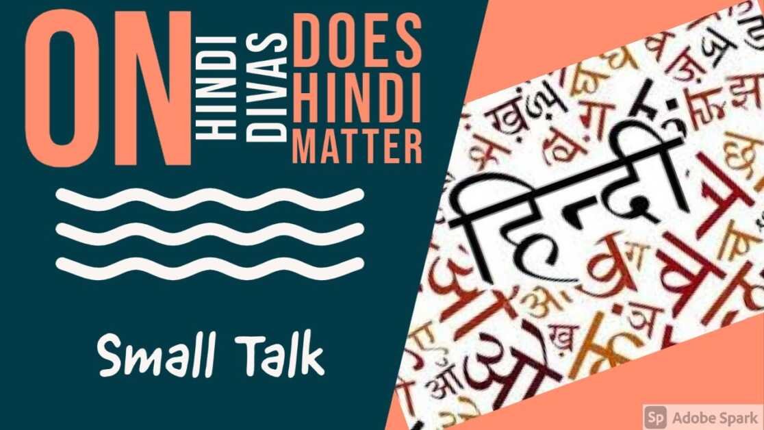 How does Hindi or Hindi Divas matter?