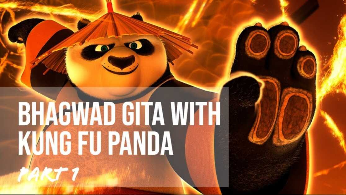 Bhagwad Gita with Kung Fu Panda (Part 1)