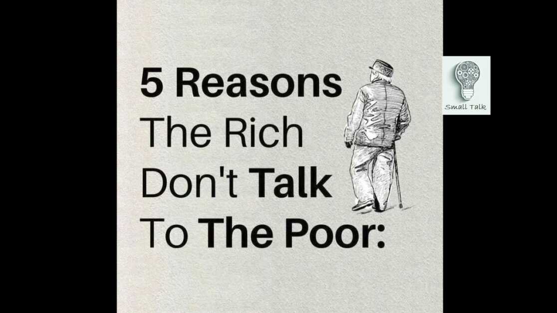 क्या अमीर लोग गरीबों से बात नहीं करते? || Why Rich don't talk to the Poor?